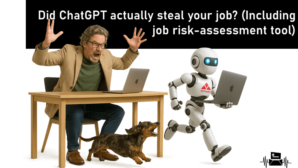 Did ChatGPT actually steal your job? (Including job risk-assessment&nbsp;tool)