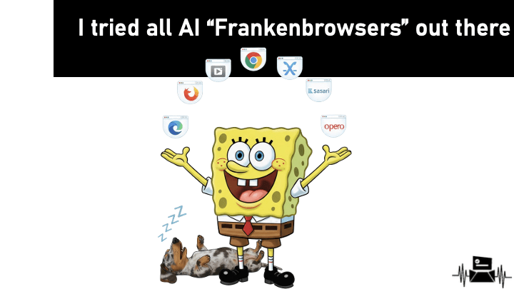 I tried all AI “Frankenbrowsers” out&nbsp;there